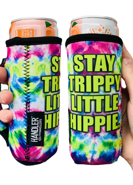 Stay Trippy Little Hippie 12oz Slim Can Handler™ - Drink Handlers